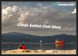 Liman sohbet odaları